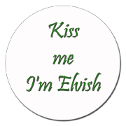 Kiss me I'm Elvish