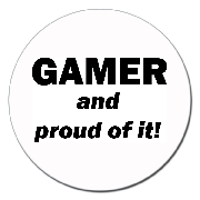Gamer and proud of it